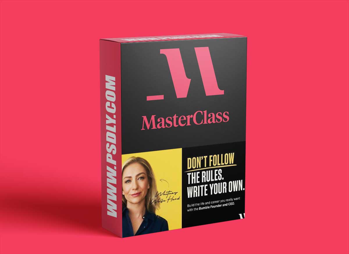 Masterclass - Rewriting the Rules of Business and Life with Whitney Wolfe Herd