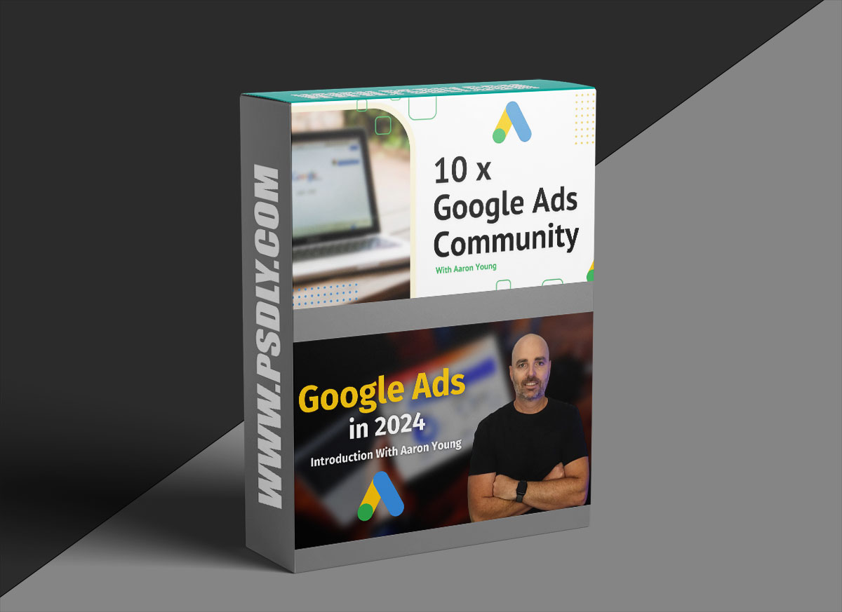Aaron Young – Define Digital – 10x Google Ads Community