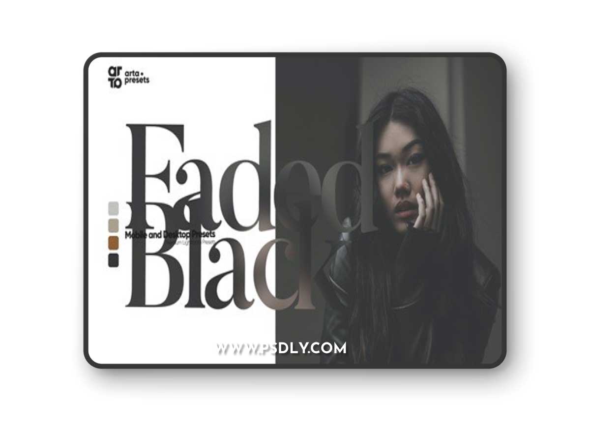 ARTA - Faded Black Presets for Lightroom 77X773P