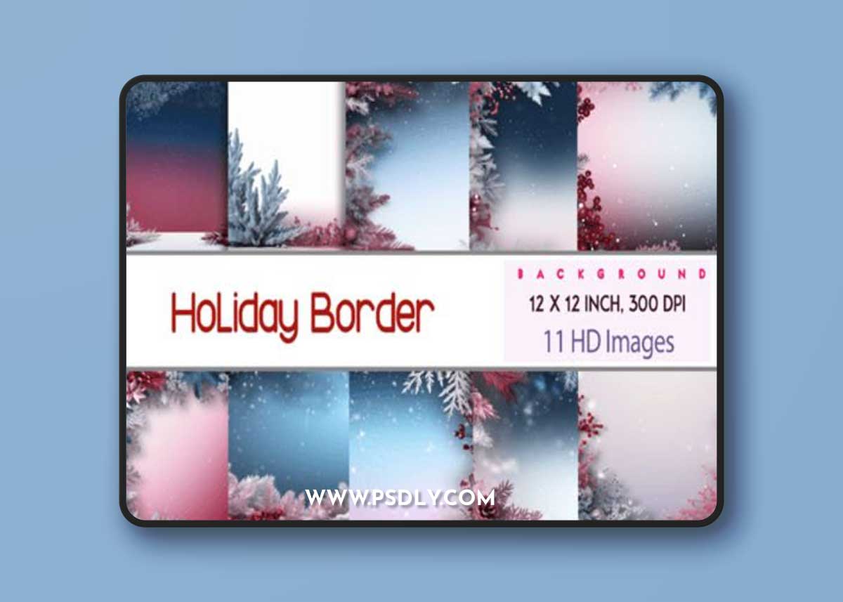 Holiday Borders - 11 Backgrounds Bundle