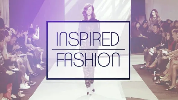 Videohive Inspired Fashion 14679741
