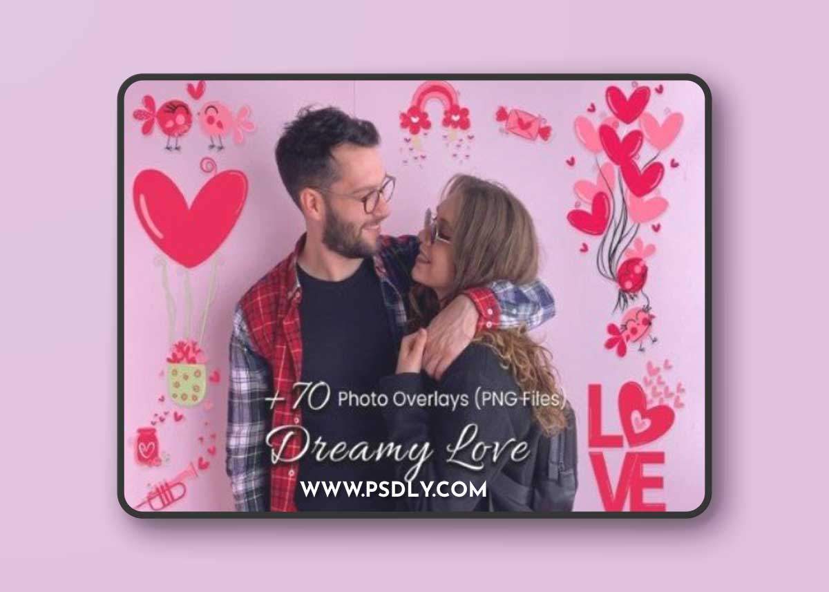 73 Dreamy Love Photoshop Overlays
