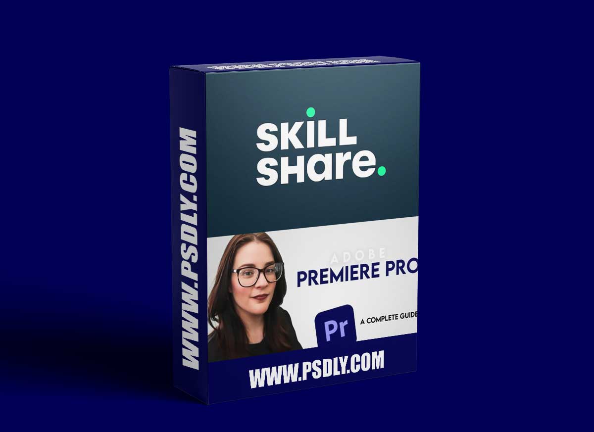Adobe Premiere Pro - A Complete Guide