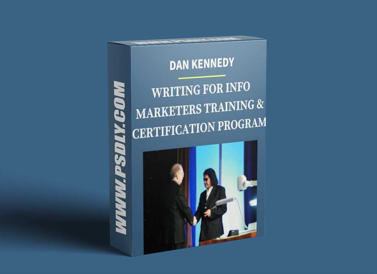 Dan Kennedy – Writing For Info Marketers Training & Certification Program