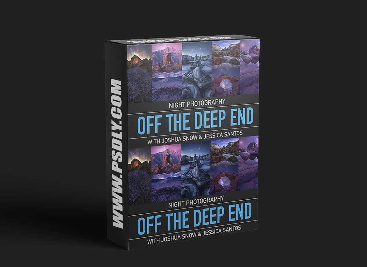 Joshua Snow - Night Photography Off the Deep End Parts 1 & 2