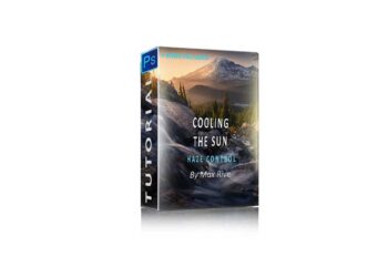 Max Rive - Photoshop Haze Control Tutorial - Cooling the Sun