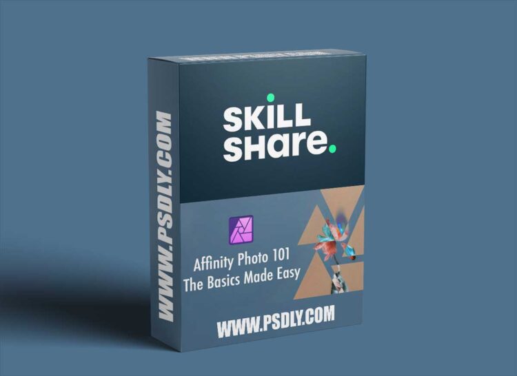 Affinity Photo 101: The Basics Made Simple 1 Affinity Photo 101: The Basics Made Simple