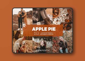 Apple Pie Lightroom Presets Mobile & Desktop TFJ7KQH