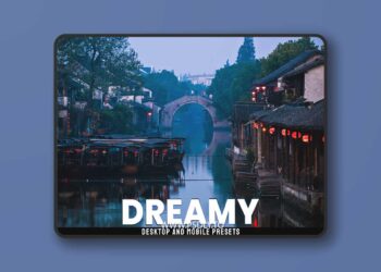 Dreamy - Desktop and Mobile Presets 8U6NFD3