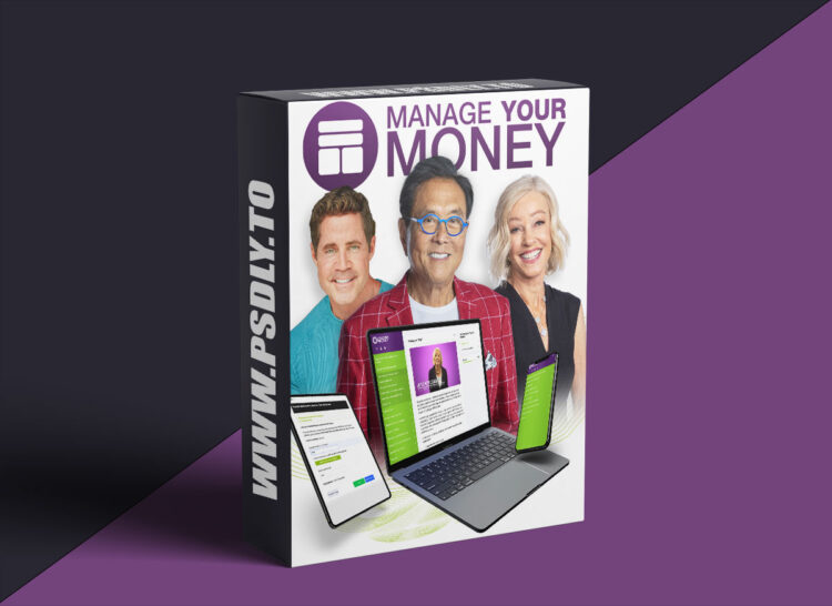 Robert Kiyosaki – Manage Your Money 1 Robert Kiyosaki – Manage Your Money