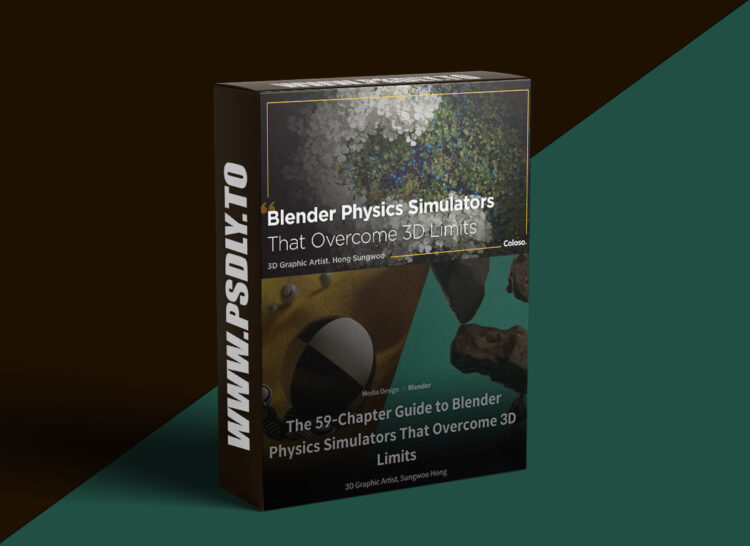 Coloso – The 59-Chapter Guide to Blender Physics Simulators That Overcome 3D Limits 1 Coloso – The 59-Chapter Guide to Blender Physics Simulators That Overcome 3D Limits