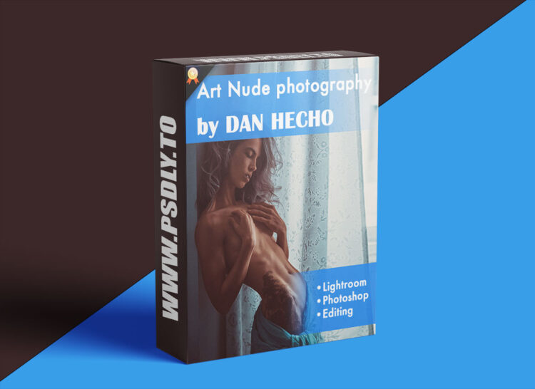 PhotoWhoa - Masterclass: Make Your Own Style In Art Nude Photography By Dan Hecho 1 PhotoWhoa - Masterclass: Make Your Own Style In Art Nude Photography By Dan Hecho