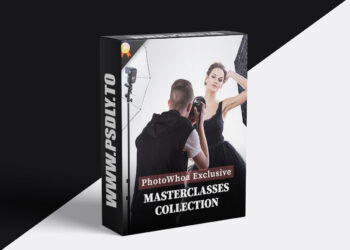 PhotoWhoa - PhotoWhoa Exclusive Masterclasses Collection By PhotoWhoa
