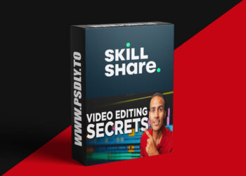 Skillshare - Video Editing Secrets: Practical Video Editing Techniques for Impactful Content