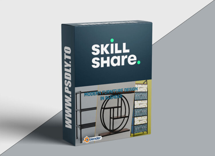 Skillshare - Modern Furniture Design in Blender 4.0 1 Skillshare - Modern Furniture Design in Blender 4.0