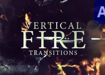 Videohive - Vertical Fire Transitions for After Effects - 57915493