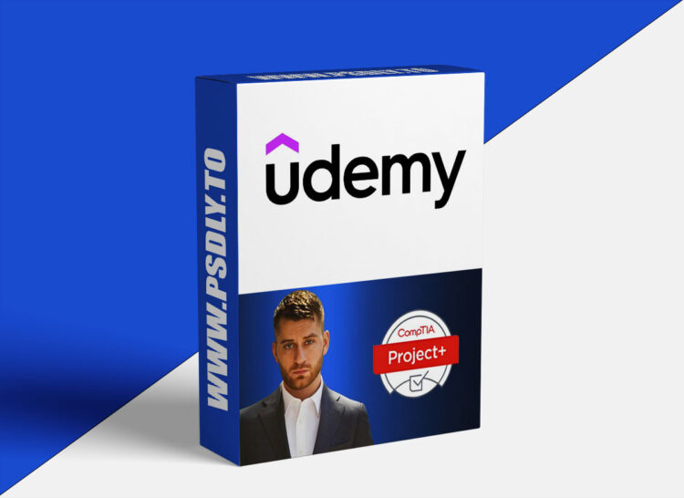 Udemy – CompTIA Project+ Full Certification Course & Practice Test 1 CompTIA Project+ Full Certification Course & Practice Test