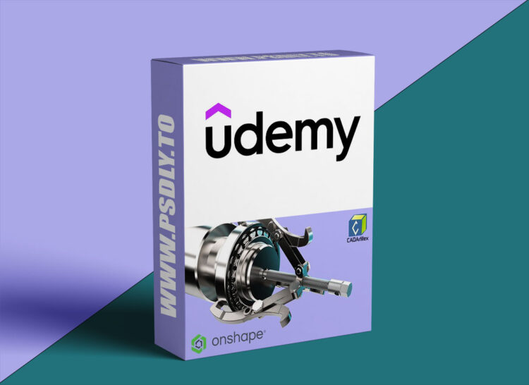 Udemy – Complete Onshape for Beginners: Project-Based Approach 1 Complete Onshape for Beginners: Project-Based Approach
