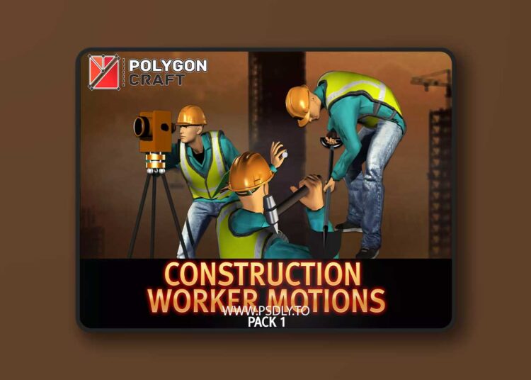 Construction Worker Motions Pack 1 v1.2 1 Construction Worker Motions Pack 1 v1.2