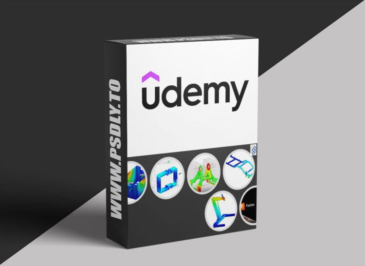 Udemy – Design Validation Made Simple using FUSION 360 – SIMULATION 1 Design Validation Made Simple using FUSION 360 – SIMULATION