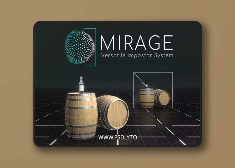 Mirage - Versatile Impostor System v2.2.0 1 Mirage - Versatile Impostor System v2.2.0