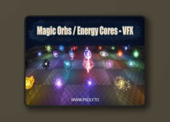 Magic Orbs / Energy Cores - VFX (5.0 – 5.6)