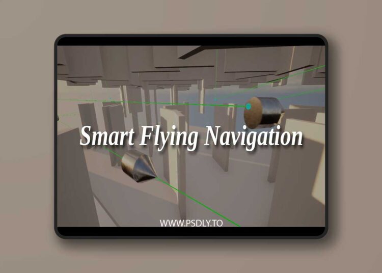 Smart Flying Navigation v1.0.3 (5.6) for Unreal Engine 1 Smart Flying Navigation v1.0.3 (5.6)