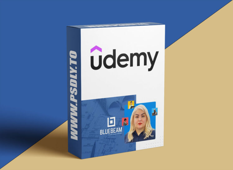 Udemy – Bluebeam Revu 2026 Pro: BIM Construction & Digital Document 1 Bluebeam Revu 2026 Pro: BIM Construction & Digital Document