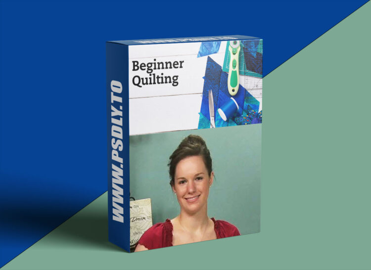 Craftsy - Beginner Quilting with Ashley Hough 1 Craftsy - Beginner Quilting with Ashley Hough
